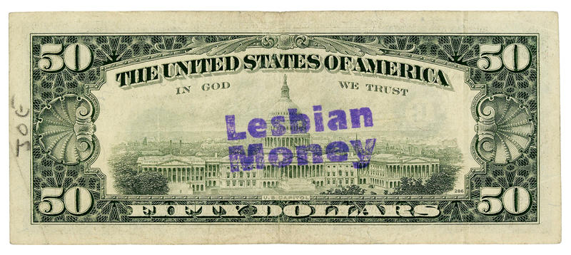 $50 US banknote countermarked with the words ‘Lesbian Money’